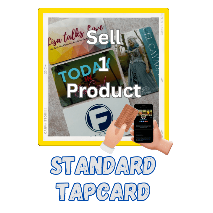 Sell 1 product with the Standard TapCard. Cost: $79.99 with 1 Year Hosting Included, then $49.99/yr.